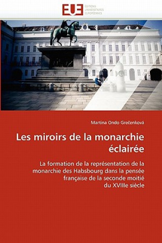 Les Miroirs de la Monarchie  clair e