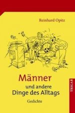 Männer und andere Dinge des Alltags