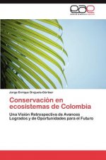 Conservacion en ecosistemas de Colombia
