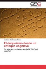 dequeismo desde un enfoque cognitivo