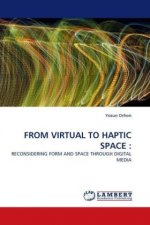 From Virtual to Haptic Space