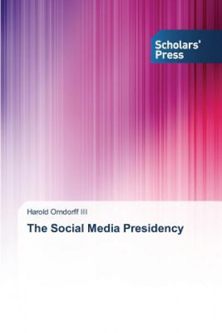 Social Media Presidency