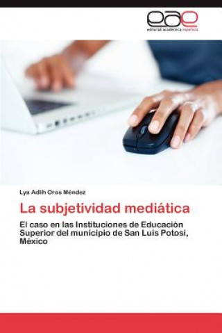 subjetividad mediatica