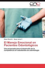 Manejo Emocional En Pacientes Odontologicos