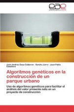 Algoritmos geneticos en la construccion de un parque urbano