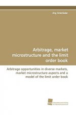 Arbitrage, Market Microstructure and the Limit Order Book