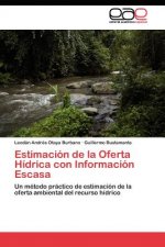 Estimacion de la Oferta Hidrica con Informacion Escasa