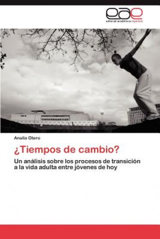 ?Tiempos de cambio?