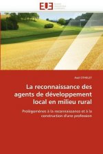 Reconnaissance Des Agents de D veloppement Local En Milieu Rural