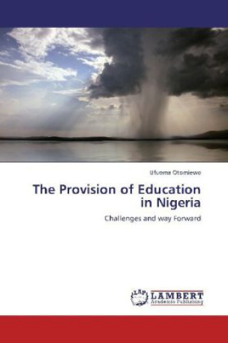 The Provision of Education in Nigeria