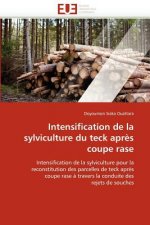 Intensification de la Sylviculture Du Teck Apr s Coupe Rase