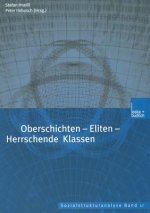 Oberschichten -- Eliten -- Herrschende Klassen