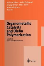 Organometallic Catalysts and Olefin Polymerization