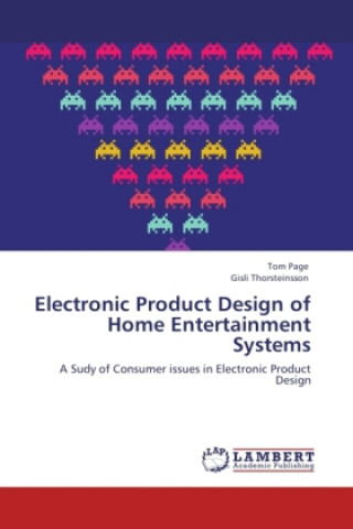 Electronic Product Design of Home Entertainment Systems