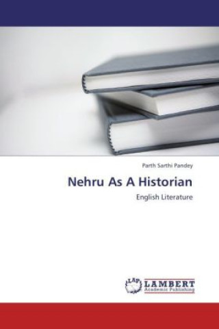 Nehru As A Historian