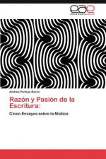 Razon y Pasion de La Escritura