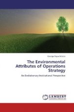 The Environmental Attributes of Operations Strategy