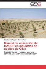 Manual de aplicacion de HACCP en industrias de aceites de Oliva