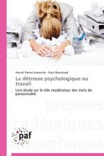 La Detresse Psychologique Au Travail