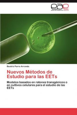 Nuevos Metodos de Estudio para las EETs