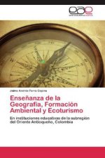 Enseñanza de la Geografía, Formación Ambiental y Ecoturismo