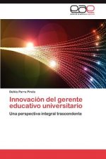 Innovacion del gerente educativo universitario