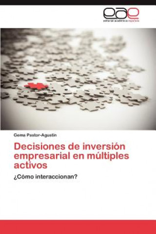 Decisiones de inversion empresarial en multiples activos