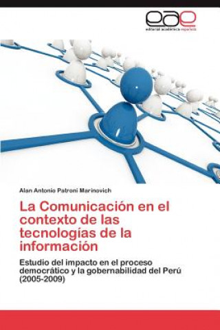 Comunicacion En El Contexto de Las Tecnologias de La Informacion