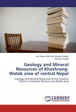 Geology and Mineral Resources of Khashrang-Watak area of central Nepal