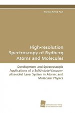 High-resolution Spectroscopy of Rydberg Atoms and Molecules
