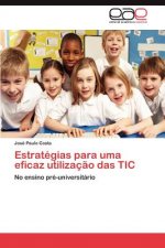 Estrategias Para Uma Eficaz Utilizacao Das Tic
