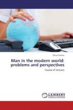 Man in the modern world: problems and perspectives