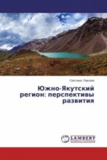 Juzhno-Yakutskij region: perspektivy razvitiya