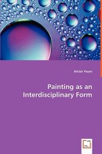 Painting as an Interdisciplinary Form