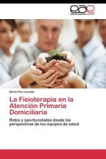 Fisioterapia en la Atencion Primaria Domiciliaria