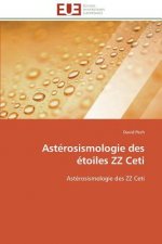 Asterosismologie des etoiles zz ceti