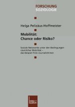 Mobilit t: Chance Oder Risiko?