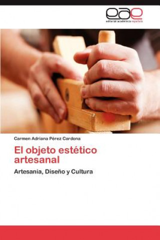 Objeto Estetico Artesanal