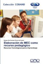 Elaboracion de Mec Como Recurso Pedagogico