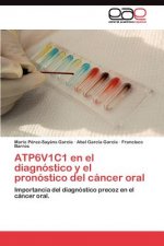 ATP6V1C1 en el diagnostico y el pronostico del cancer oral