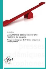 L'Asymetrie Oscillatoire