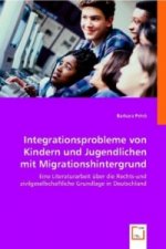 Integrationsprobleme von Kindern und Jugendlichen mit Migrationshintergrund