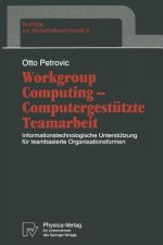 Workgroup Computing - Computergestutzte Teamarbeit