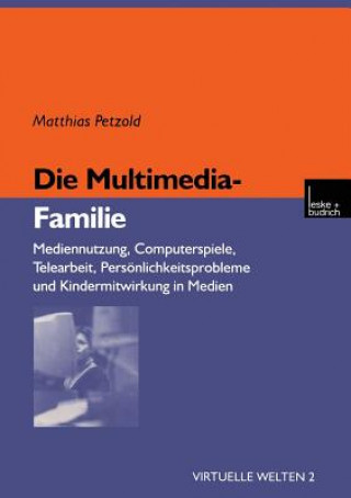 Die Multimedia-Familie