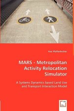 MARS - Metropolitan Activity Relocation Simulator