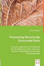 Processing Recursively Structured Data