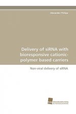 Delivery of Sirna with Bioresponsive Cationic-Polymer Based Carriers