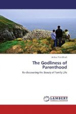 The Godliness of Parenthood