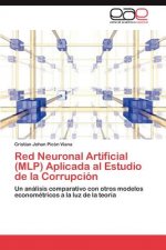 Red Neuronal Artificial (Mlp) Aplicada Al Estudio de La Corrupcion