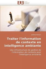 Traiter l''information de Contexte En Intelligence Ambiante